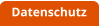 Datenschutz