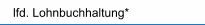 lfd. Lohnbuchhaltung*